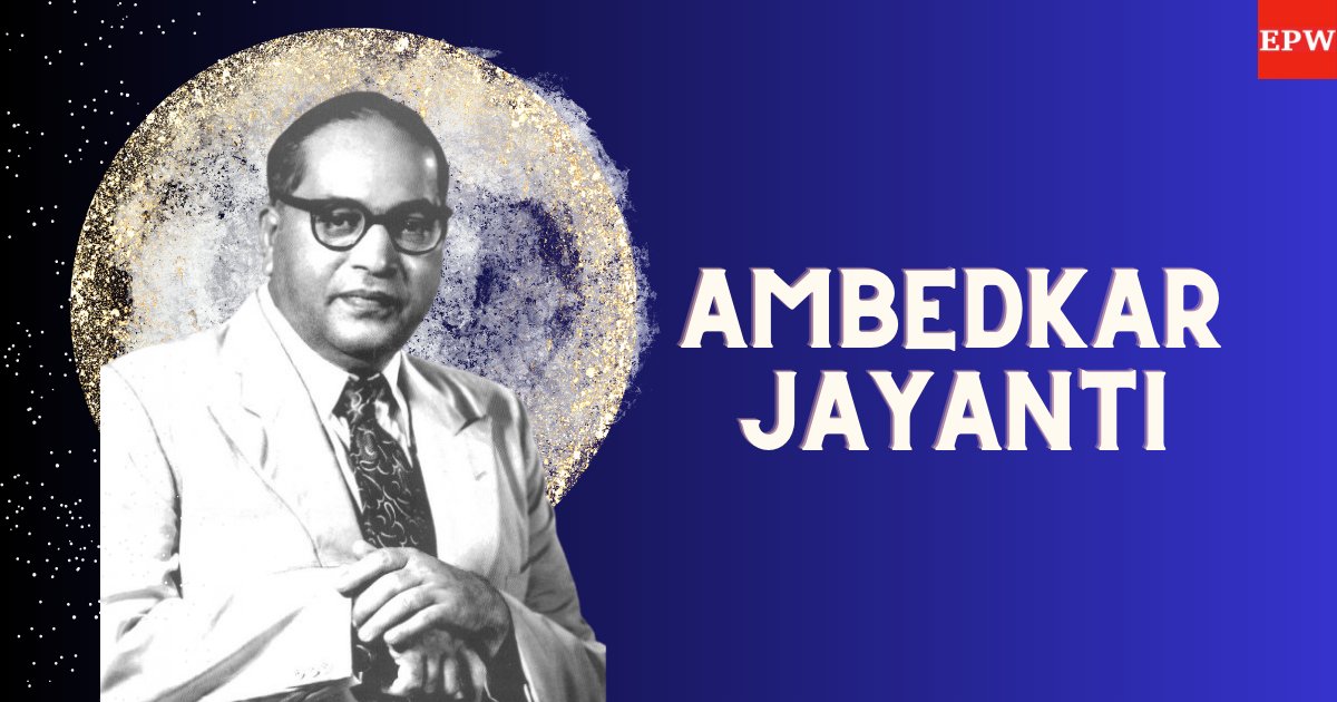 epw_in's tweet photo. #AmbedkarJayanti | Ambedkar was a visionary whose profound impact on Indian society and politics reverberates through the sands of time, with his aspirations to create a social framework of liberty, fraternity and equality for all. Through this thread, we look at his rich legacy. https://t.co/Q0iwVajFzl