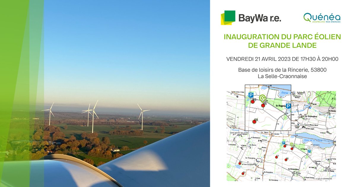 [INAUGURATION du parc éolien de Grande Lande] 

BayWa r.e. Global et son partenaire Quenea sont heureux de vous inviter à l’inauguration du parc éolien de Grande Lande.

📆 Vendredi 21 avril 2023 à partir de 17h30
📍 Base de loisirs de La Rincerie · La Selle-Craonnaise