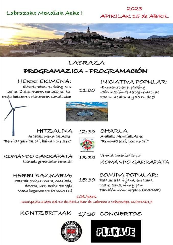 Mañana en Labraza.
Quieren instalar 8 aerogeneradores de 200 metros de altura. Se prevé que haya que mover para la obra más de 200.00 m3 de tierra.
El generador nº 5 estará a menos de 2 kilómetros de casco histórico protegido de Labraza.