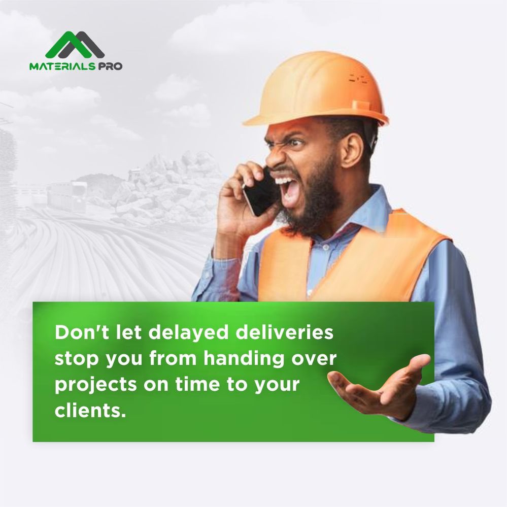 Do you have an ongoing building project, or are you about to start one?

Delayed delivery of materials to the project site is one of the major reasons for missed project deadlines.