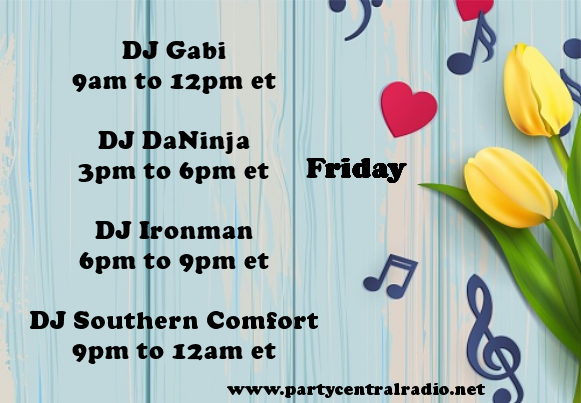 Friday: The live DJs of partycentralradio.net are here for your requests come on in and kick off you weekend with your favorite tunes