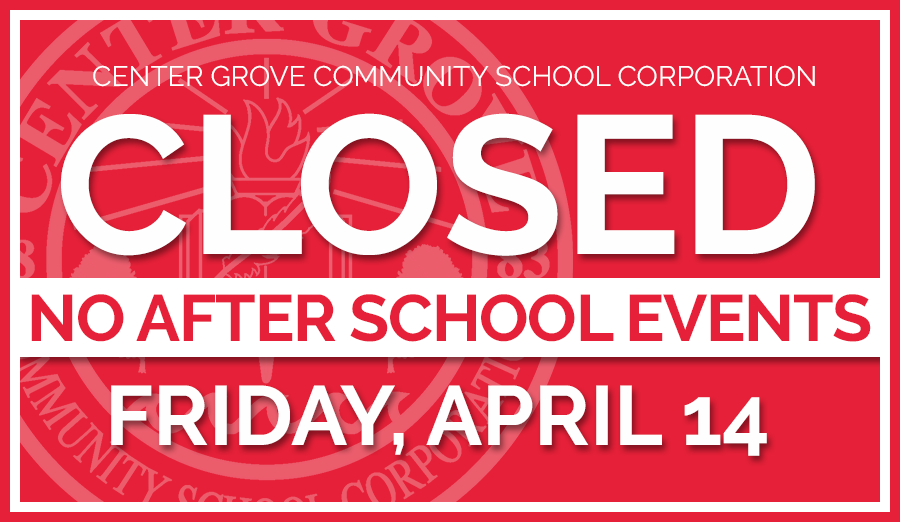 Center Grove Schools on Twitter: quot Center Grove Schools will be closed on Friday April 14 2023 Center Grove Schools on Twitter: quot Center Grove Schools will be closed on Friday April 14 2023