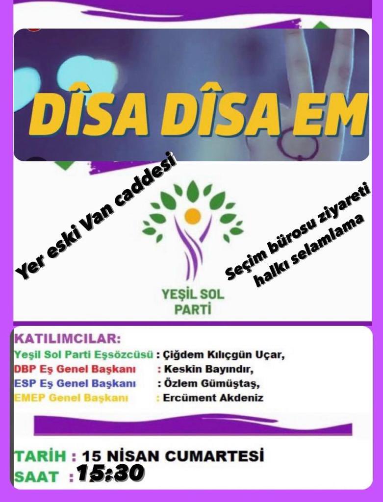 yspagri04's tweet photo. Eş sözcümüz @cigdemkilicgun 
DBP Eş genel başkanımız  @KeskinBayindir 
ESP Eş genel Başkanı Özlem ğümüştaş 
EMEP Genel başkanı Encümen akdeniz
Seçim bürosu ziyareti
Halkı selamlama  
Yer eski Van caddesi saat 15 30 da
Tüm Halkımızı Bekliyoruz.
@YesillerSol 
#DisaEm https://t.co/W2W7ifbs0m