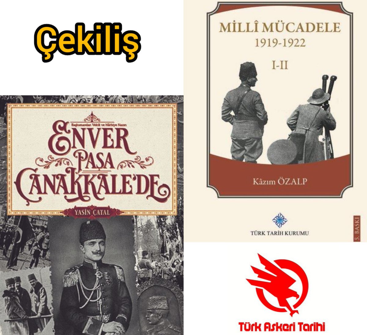 Merhabalar, anketimizde sizlerin seçtiği "Enver Paşa Çanakkale'de" ve "Milli Mücadele" kitaplarını 2 takipçimize hediye ediyoruz!

#Çekiliş katılım koşulları:
1- Hesabımızı takipte olmak.
2- Bu gönderiyi RT'lemek.
3- Katıldığını yorum ile belirtmek.

Son Tarih: 26 Nisan 20.00