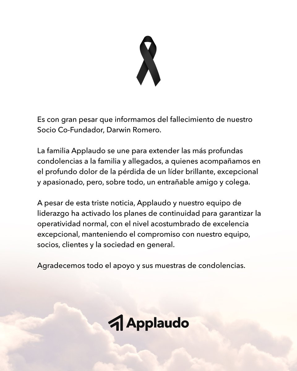 applaudo_'s tweet image. Con profunda tristeza informamos el fallecimiento de nuestro socio Co-Fundador, Darwin Romero. Agradecemos todo el apoyo y sus muestras de condolencias ante esta difícil noticia.