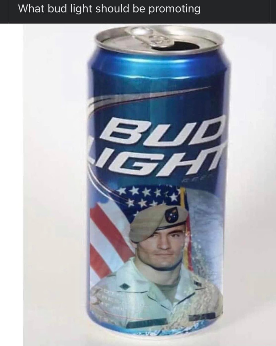 @AnheuserBusch should be promoting #PatTillman who gave his life so we could be free,not promoting Trannies who have absolutely not done a damn thing to help #MakeAmericaGreatAgain 
@codeofvets