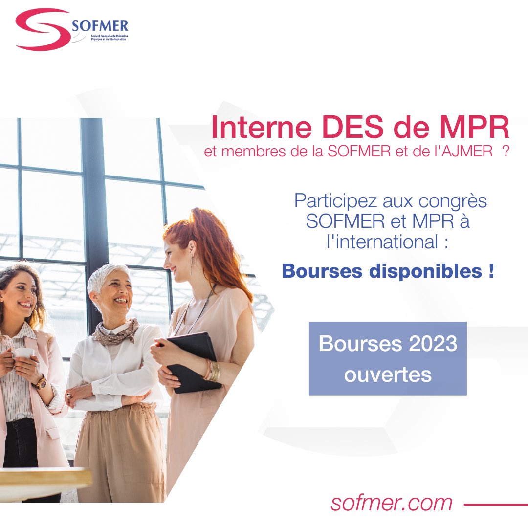 Plusieurs Bourses annuelles de soutien aux internes pour leur participation à des congrès sont offertes par la SOFMER aux internes DES de MPR, membres de la SOFMER et de l’AJMER, sous réserve de l’acceptation du dossier par le Comité Scientifique SOFMER.
+ d’infos sur notre site!