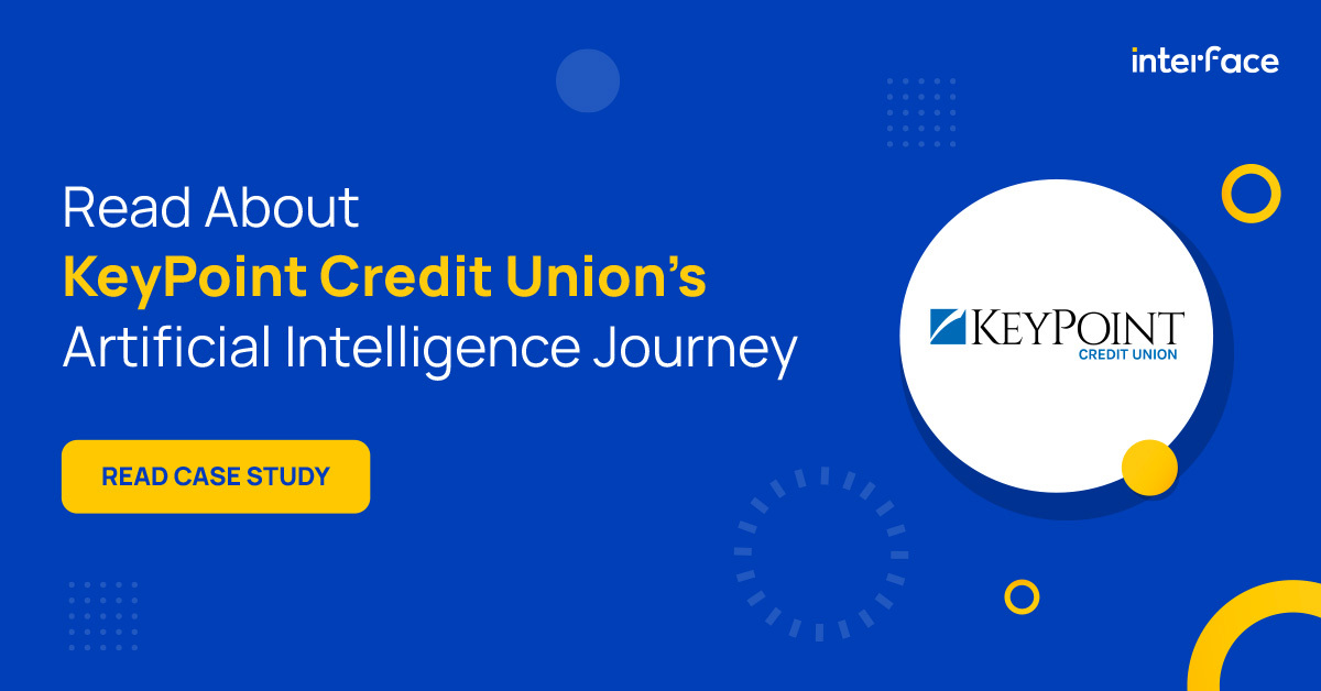 interfaceAI's tweet image. Learn more about KeyPoint Credit Union's Vendor Selection Journey for Intelligent Virtual Assistant Technology.  

Read the case study: interface.ai/case-studies/k… 

#interfaceAI #keypointCU #ai #IVA