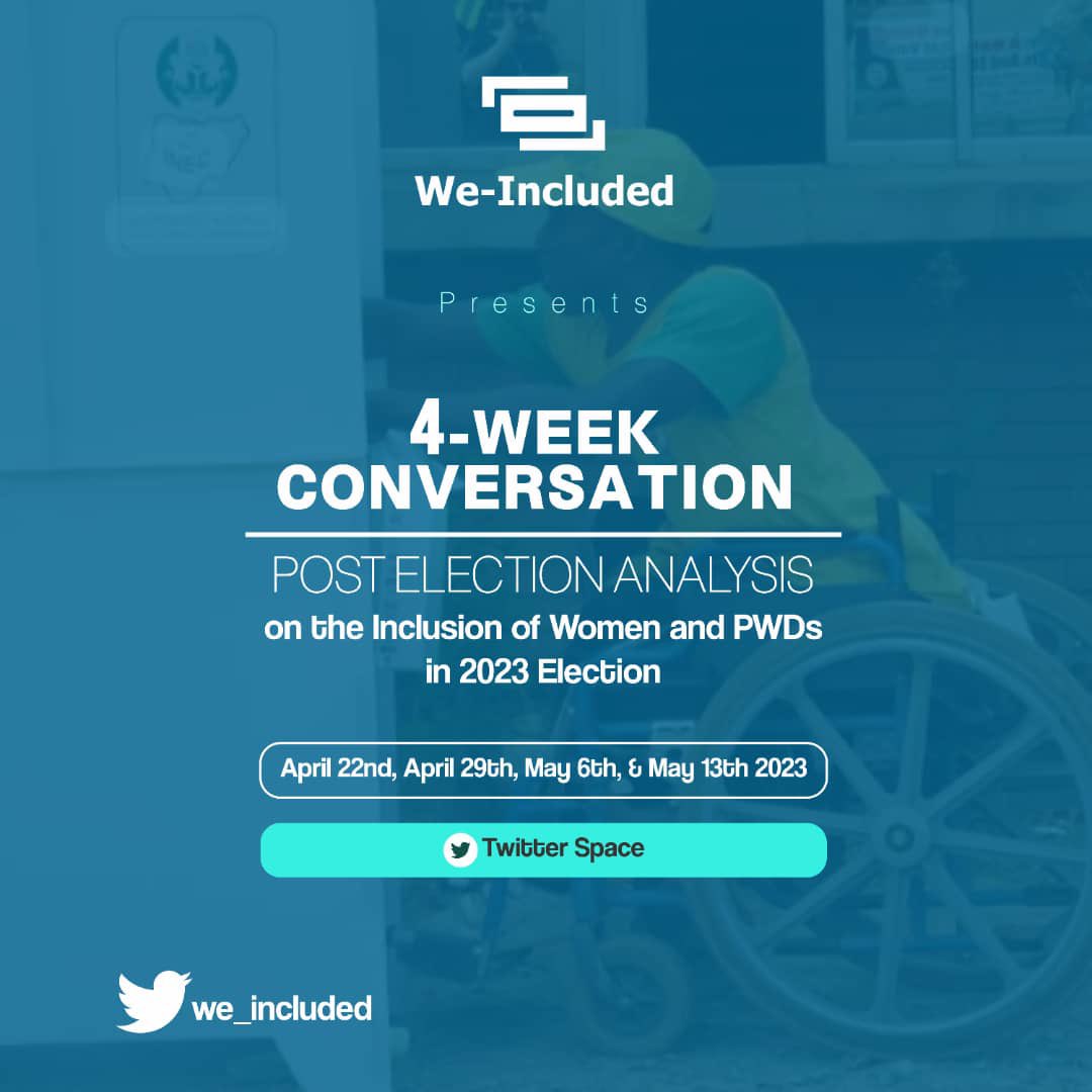 We_included's tweet photo. 📣 2023 Nigeria Post-election analysis! 📣
Did the 2023 Nigeria general and state elections include People With Disabilities (PWDs) and women? 🤔 Let's discuss! 💬
Join Wi-App for a 4-week Twitter space conversation starting on April 22nd.
#WeAreIncluded #InclusiveElections https://t.co/AAbaCiLKdG
