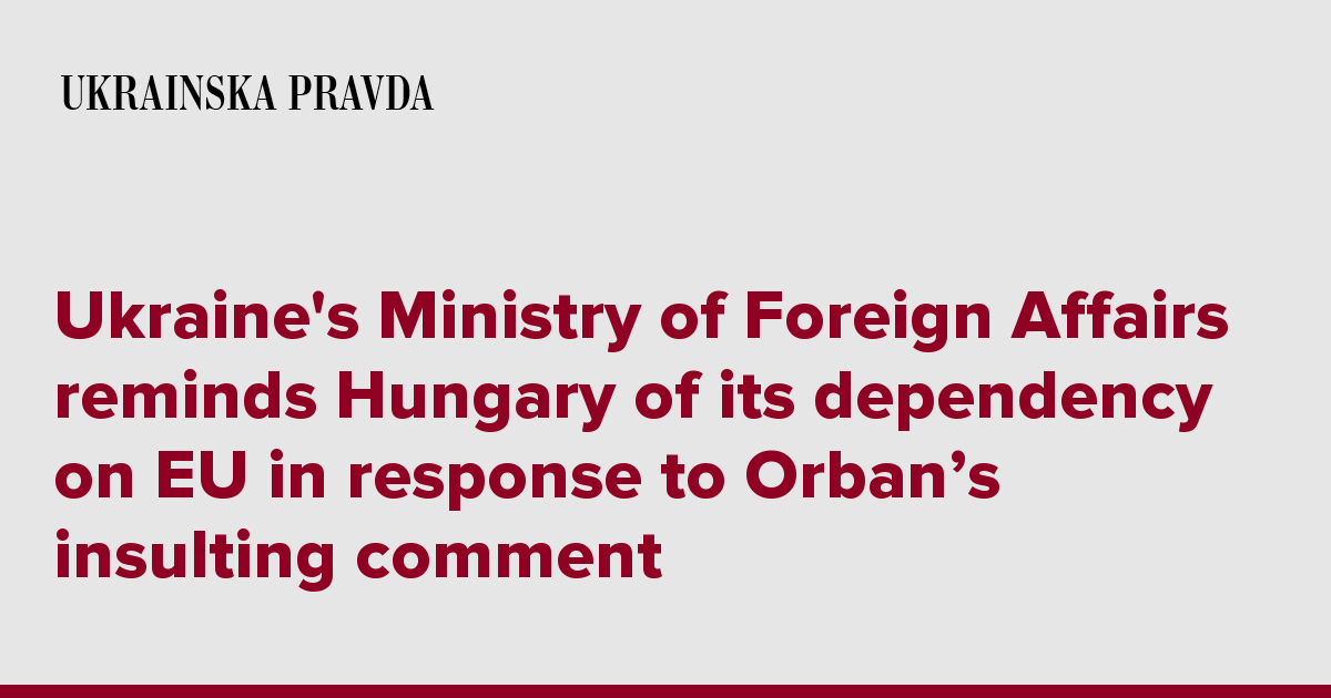 europeanMedia24's tweet photo. #Ukraine's Ministry of Foreign Affairs reminds #Hungary of its dependency on EU in response to Orbanβs insulting comment
π https://t.co/U8fyWHrFy5
#Budapest #Kyiv #Moscow #BBCBreaking #WashingtonPostDC https://t.co/f4cC9J4xep
