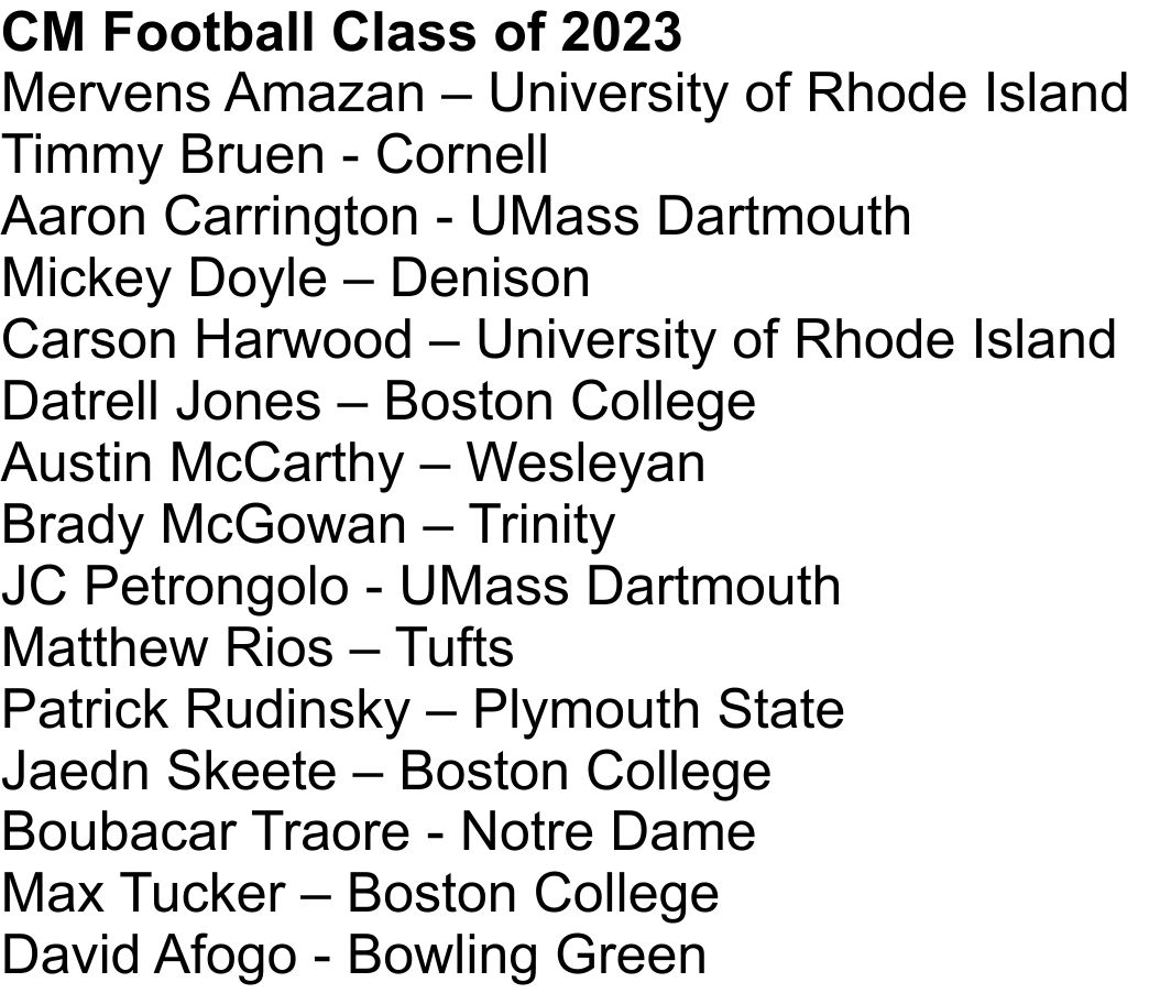 Mmccarthy76's tweet image. CM signing day. @amccarthy2023 off to Wesleyan Football. Thanks to all the coaches that helped get him here. We are grateful. Proud of 14 members of &apos;23 playing in NCAA, see list.
@CathMemFootball
@KevinMa87546138
@EWest28
@dfalzone23
@TheRealTroms
@BillCrabtree1
@kcrabtree55