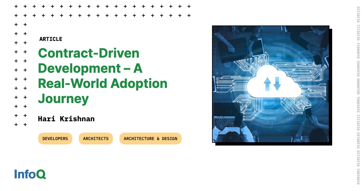 Successful real-world adoption of #ContractDrivenDevelopment is not about selecting the right tooling, it also involves changes in the collaboration model and buy-in among stakeholders.

Learn how a large financial services company adopted CDD: bit.ly/3mTYZxO 

#InfoQ