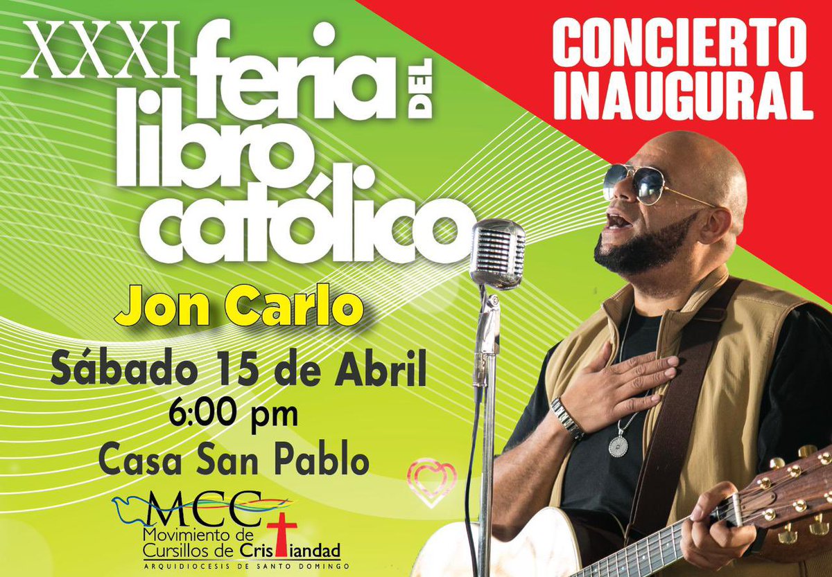 Mañana sábado inicia la XXXI Feria del Libro Católico en la Casa San Pablo.   
Jon Carlo en concierto. 
Te esperamos!

#FeriadelLibroCatólico2023
#CursillosdeCristiandad