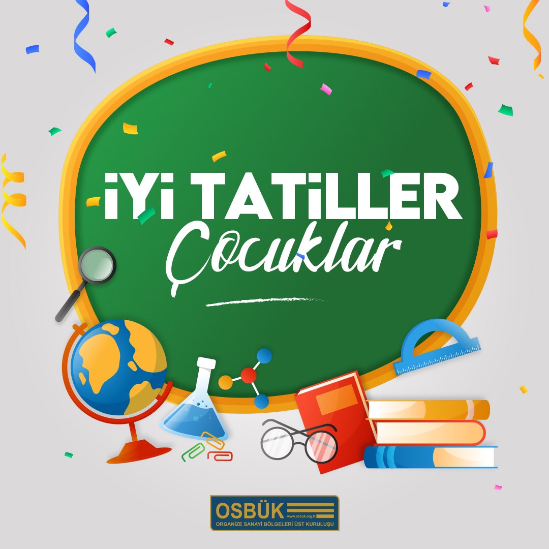 Osbuk_org's tweet image. Geleceğimiz sizlersiniz. 
Tüm çocuklarımıza iyi tatiller diliyoruz. 🎈 

#OSBÜK #OSB #MTAL #aratatil
