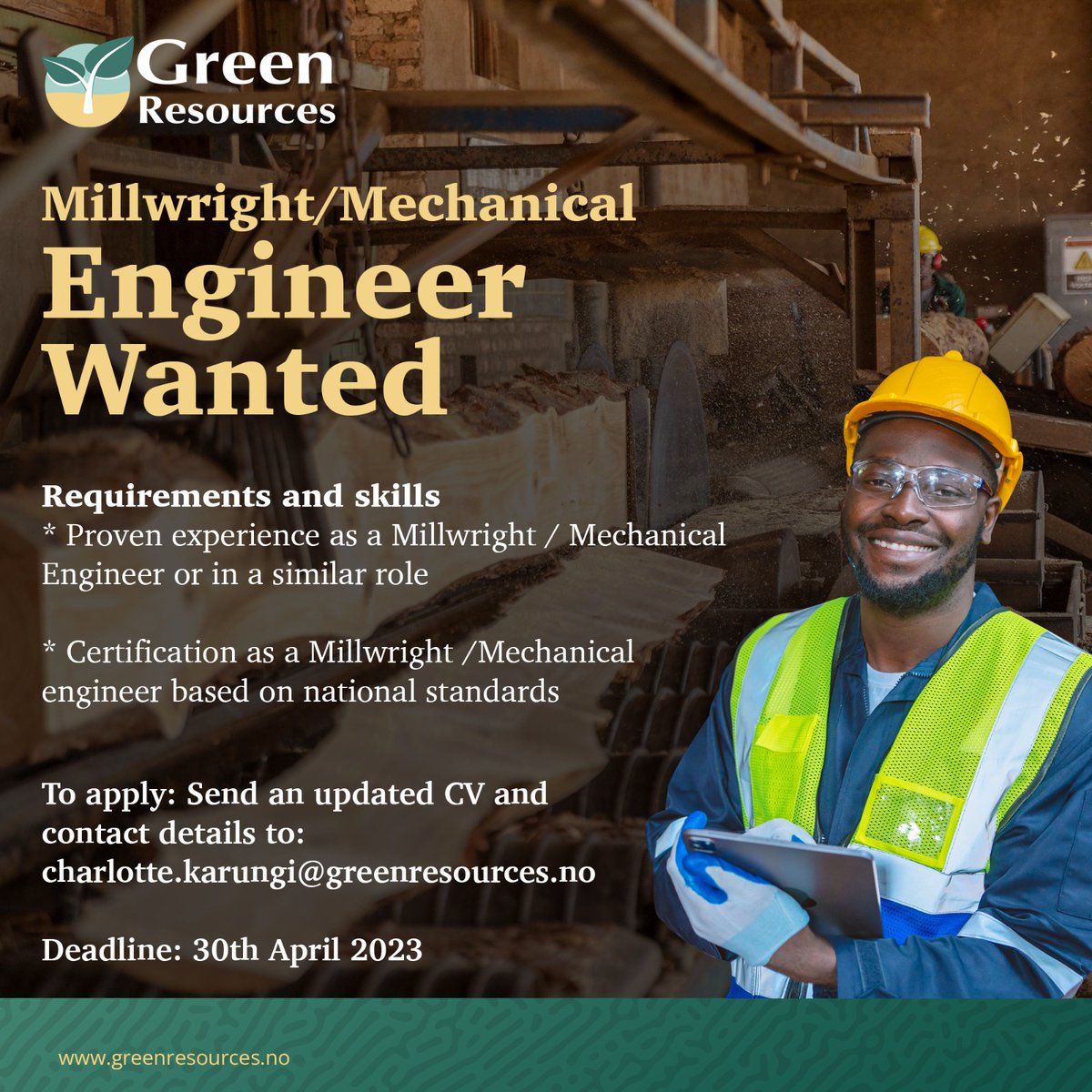 GreenResources (@greenresources) on Twitter photo We're looking for an experienced Millwright/Mechanical Engineer to join our sawmilling operation in Uganda
Applicant must be an experienced Millwright Engineer, certified on national standards
Send CV to: charlotte.karungi@greenresources.no
Deadline: 30/4/2023
#GreenResources We're looking for an experienced Millwright/Mechanical Engineer to join our sawmilling operation in Uganda
Applicant must be an experienced Millwright Engineer, certified on national standards
Send CV to: charlotte.karungi@greenresources.no
Deadline: 30/4/2023
#GreenResources