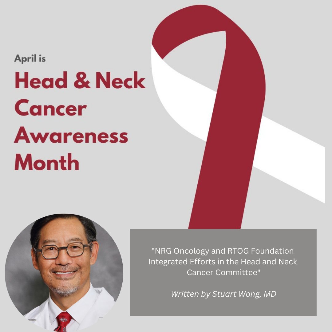 NRGonc's tweet photo. NRG #HeadandNeckCancer Committee Vice Chair @StuartWongMD1 discusses the NRG H&amp;N Committee and the integration of @RTOGFoundation and NRG efforts in the #HeadandNeckCancerAwarenessMonth feature of the April NRG Currents edition. Read more: https://t.co/j0qzCj21yq https://t.co/uOBY8MLFpD