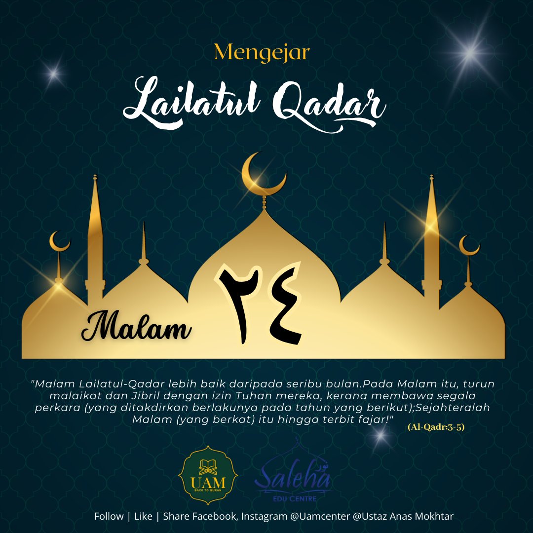 UAMcenter's tweet photo. ❤️Mengejar Lailatulqadar 🌙

Malam ke 24

InsyaAllah malam ni malam ke 24 Ramadan.
Jom gandakan amal ibadah sepanjang 10 akhir ramadan ini.
Semoga kita semua dipertemukan dengan malam Lailatul Qadar.

JOM SEBARKAN ILMU!
SEMOGA BERMANFAAT!

#uamcenter
#UAMedia 
#ustazanasmokhtar https://t.co/XLfWe26jj6