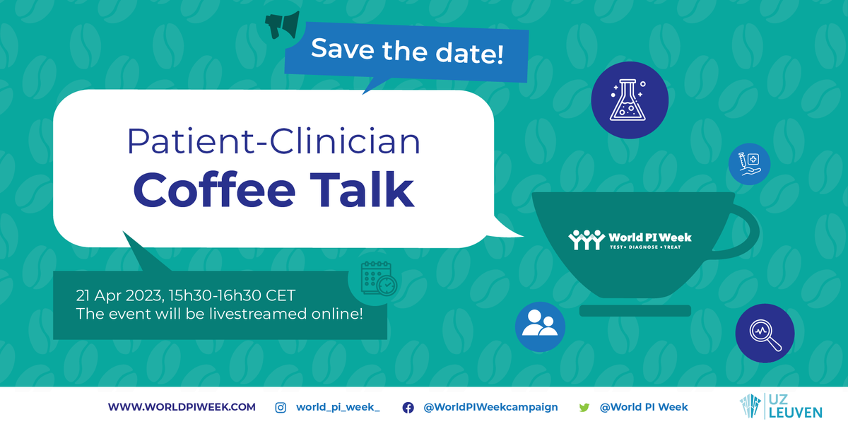 WorldPIWeek's tweet photo. 📢Friday, 21 April 2023, 15h30-16h30 CET, #WorldPIWeek's 1st live event "Patient-Clinician Coffee Talk" will be hosted in UZ Leuven, Belgium📷Follow the link on the day to tune in☕️ 👇https://t.co/n5WgfMsh5c https://t.co/Ioabs4C3ov