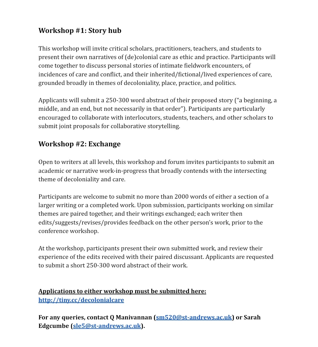 CfP: Stoked to invite applications to 2 hybrid workshops on 28th June which I'm organising with the Center for Peace &amp; Conflict Studies <a href="/StAndrewsIR/">School of International Relations</a> for collaborative storytelling on (de)colonial care. 

Bursaries + awards available. 

Apps due: 20th May 

tiny.cc/decolonialcare