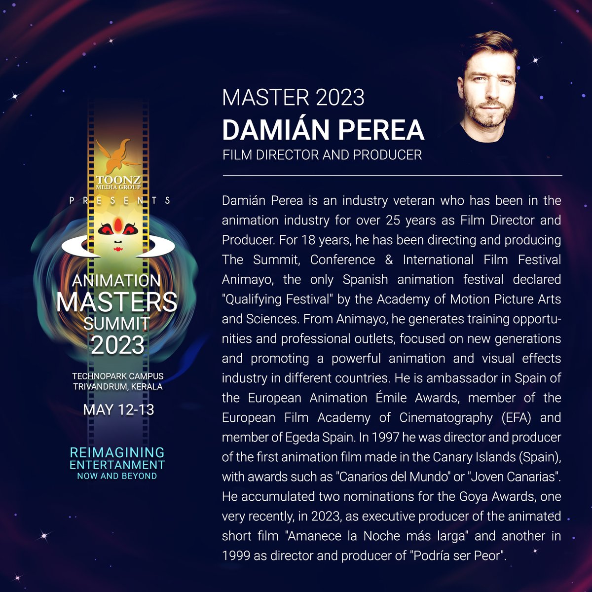 Introducing our master Damian Perea. Listen to him at Animation Masters Summit 2023.

#AMS #event #summit #legend #masters #animation #shows #animationsummit #AMS2023 #toonzanimation #toonzmediagroup #toonzentertainment
