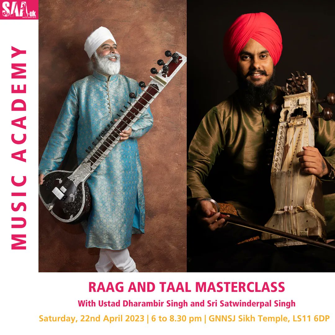 southasianartuk's tweet photo. RAAG&amp;TAAL Masterclass: The perfect opportunity for all who have an intermediate understanding of #HindustaniClassicalMusic and are ready to take the next steps in their #learning journey. Join us on 22nd April to learn from leading #exponents in the UK! W…-uk.org https://t.co/H0GtiYJbRe