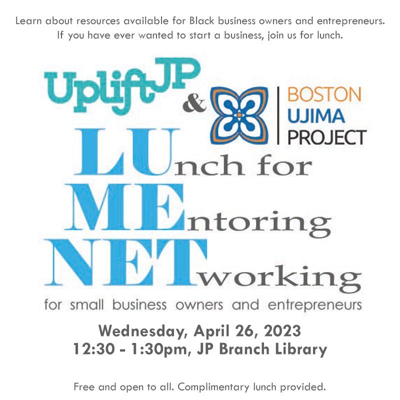JP_CentreSouth's tweet photo. We are hosting LuMeNet on April 26. If you've ever wanted to start your own business, join us to learn more! RSVP at https://t.co/ey3mW5NuUO #UpliftJP #supportJP #JamaicaPlain #boston #blackowned @ujimaboston https://t.co/KLL26ri3RL