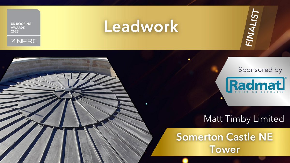 Good luck to <a href="/TimbyRoofing/">Matt Timby Roofing</a> with their Somerton Castle NE Tower project, finalist in the Leadwork category sponsored by <a href="/RadmatOfficial/">Radmat Official</a> 

#RA2023 #RoofingAwards2023