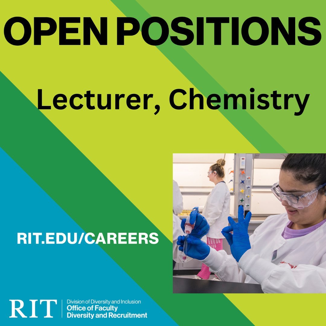 The School of Chemistry and Materials Science rit.edu/science/school… at the @RITscience @RITtigers is recruiting a Lecturer to start this fall to teach (lecture & lab) Analytical and General Chemistry. Learn more and apply at bit.ly/RIT_7788BR. Please RT