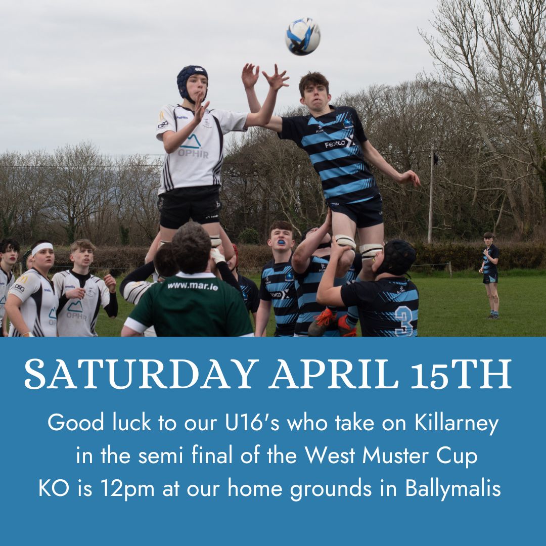 Good luck to our U16's who are taking on Killarney tomorrow in the semi final of the West Munster Cup. KO is 12pm at our home grounds in Ballymalis. All suppprt welcome.