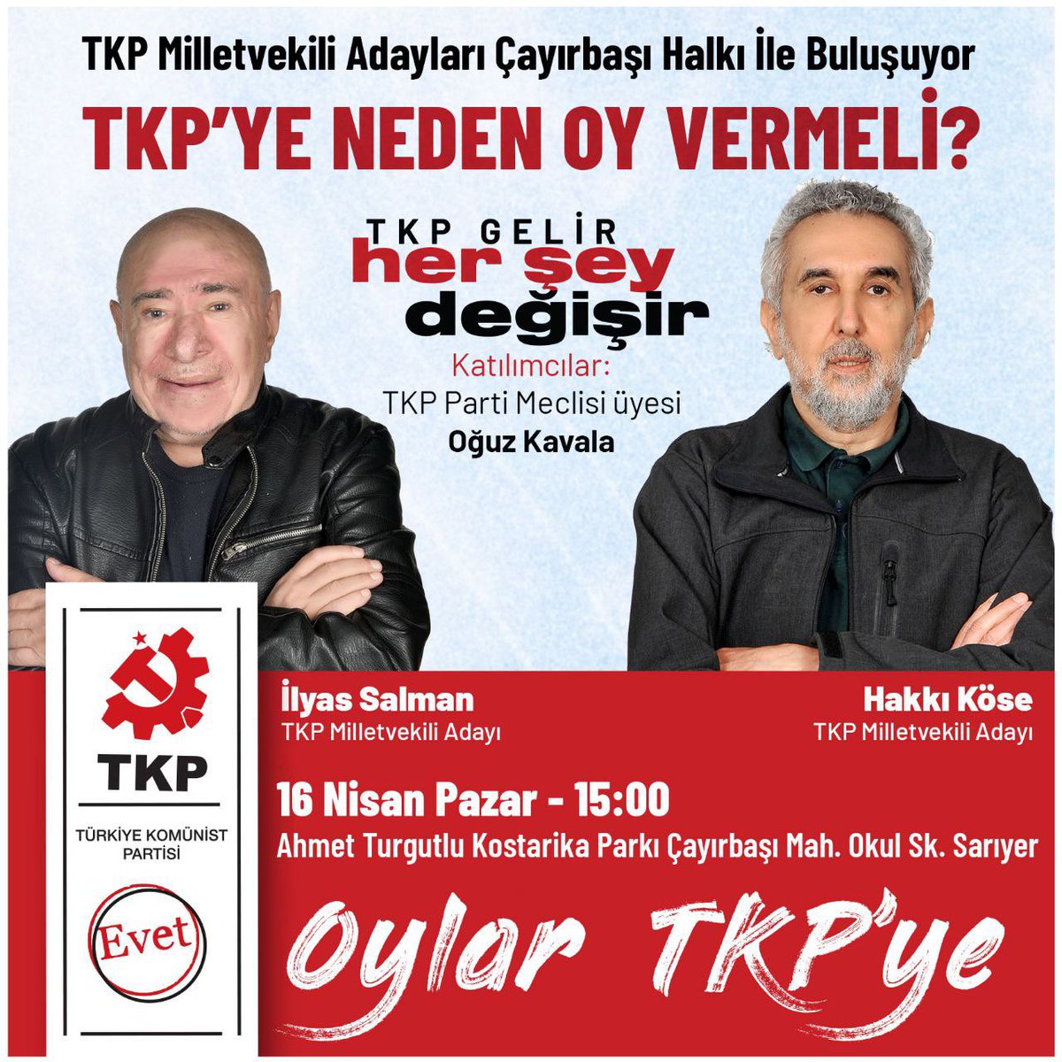 📢TKP MV Adayları Çayırbaşı halkı ile buluşuyor.
“TKP'ye Neden Oy Vermeli” başlığıyla yapılacak buluşmaya İstanbul MV Adaylarımız İlyas Salman (<a href="/ilyassalmansm/">İlyas Salman</a>), Hakkı Köse ve TKP PM Üyesi Oğuz Kavala (<a href="/oguzkavala/">Oğuz Kavala</a>) katılacak.
Tüm emekçi halkımız davetlidir.
#TKPGelirHerŞeyDeğişir
