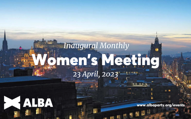 AlbaParty's tweet photo. 🗓️ The Inaugural ALBA Party Women's Meeting is taking place on Sunday 23rd April.

All ALBA Women are welcome to attend.

RSVP here: 
https://t.co/Tr6w90lmqk

#ALBAforIndependence https://t.co/kPPBakrmnV
