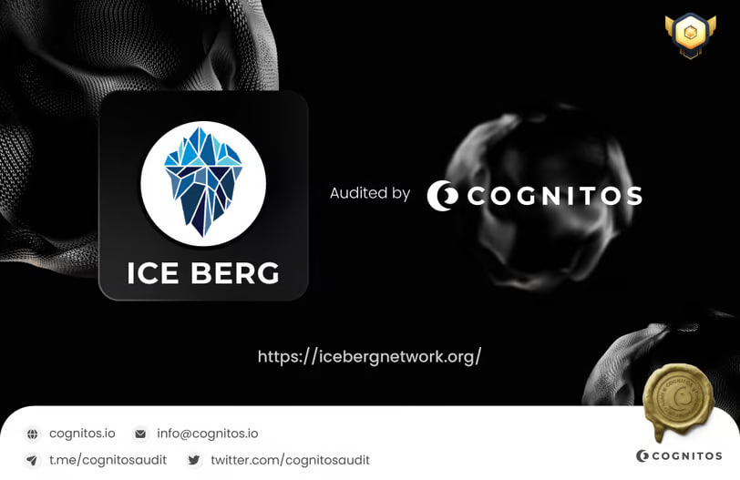 CognitosAudit's tweet photo. Congratulation to @Iceberg_Network  that passed Smart Contract Audit Process by Cognitos

Name: Iceberg
Website: https://t.co/3cZkDpN2np
Smart Contract:
Binance (BEP-20)
0xf88Ed6C9572f3988371E78baC00E96393730Ca48

Smart Contract Audit Report :
▫️https://t.co/0XpKhdnXKk https://t.co/AiqvCY2g3G