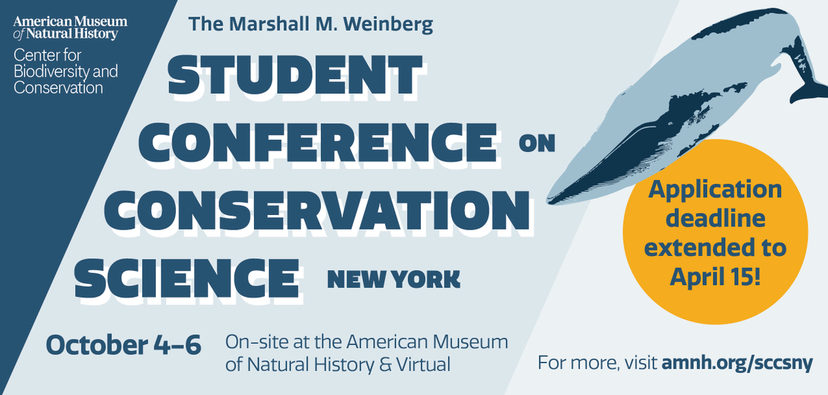 👋 Grad students, postdocs, &amp; early-career professionals: join us at <a href="/AMNH/">American Museum of Natural History</a> for the Student Conference on Conservation Science (SCCS-NY) this October! Applications to present a talk, speed talk, or poster on your research are due TOMORROW April 15 @ 5pm ET. amnh.org/sccsny