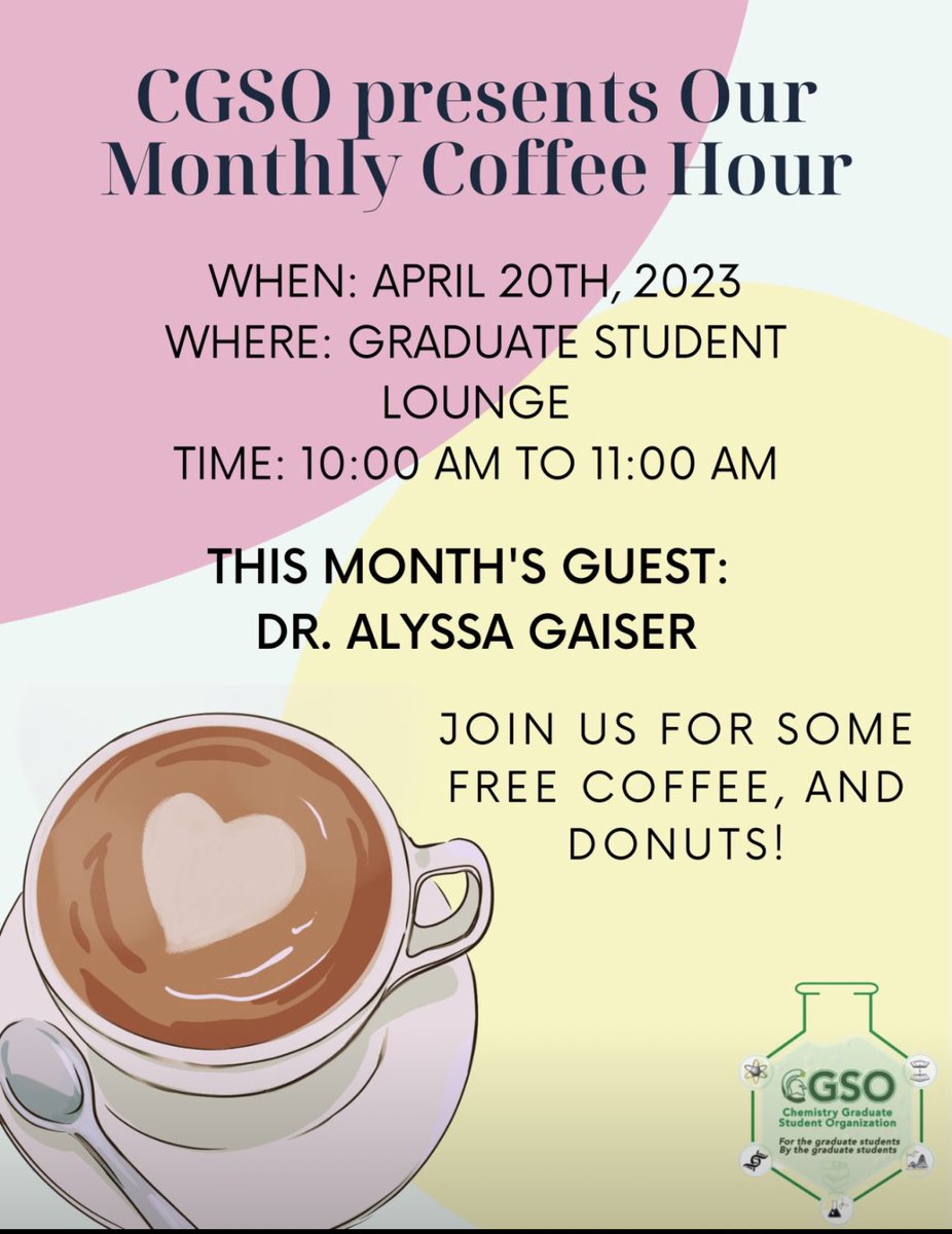 MSUCGSO's tweet photo. This month, we will be hosting Dr. Alyssa Gaiser. The coffee hour will be on 20th April, from 10 am - 11 am at the Graduate Student Lounge (Rm 585). Come listen to her research interests and experiences. #CGSOcoffeehour #MSU #msugrad @MSUChem https://t.co/TOaswZdbU9