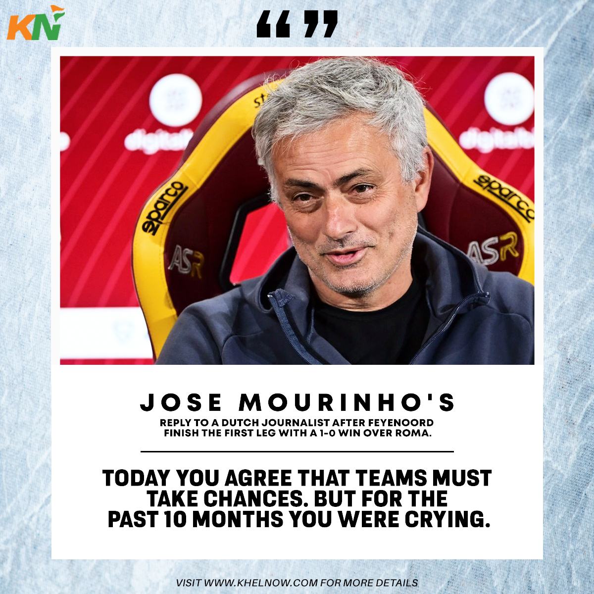 KhelNowWF's tweet photo. Jose Mourinho's reply to a Dutch journalist after @Feyenoord finish the first leg with a 1-0 win over @ASRomaEN. For context, Roma defeated Feyenoord in the 2022 #ConferenceLeague final.
#JoseMourinho #feyroma #UEL https://t.co/HHiGUgSD5O