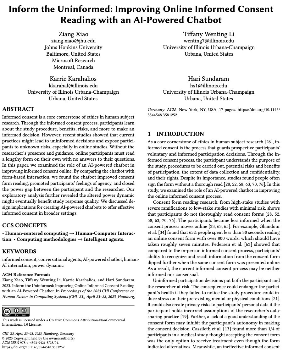 ZiangXiao's tweet photo. How informed is online informed consent? Can we make uninformed consent informed? In our #CHI2023 paper, we explored the role of conversational AI in online informed consent and unpacked the power dynamic in online studies. #AI4SocialScience https://t.co/z8NYc5LBoC