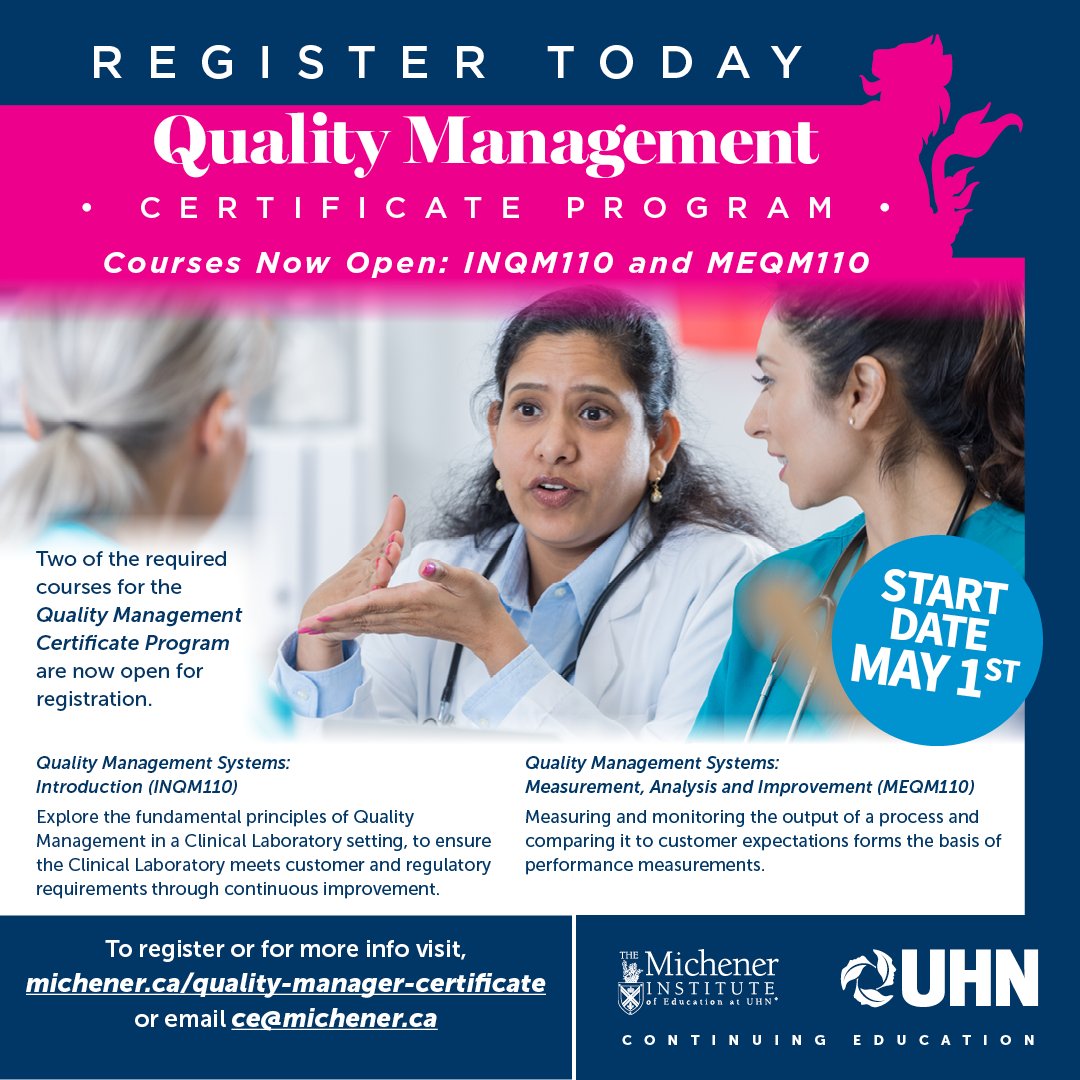 CEMichenerUHN's tweet photo. REMINDER: 2 courses in our #Quality #Management Certificate Program are open for registration:
- INQM110: Introduction
- MEQM110: Measurement, Analysis & Improvement
Apply now: https://t.co/m9ygZyhdci
#research #qualitymanagers #compliance #diagnostics #pharmaceuticals https://t.co/bTvOHBQHYZ