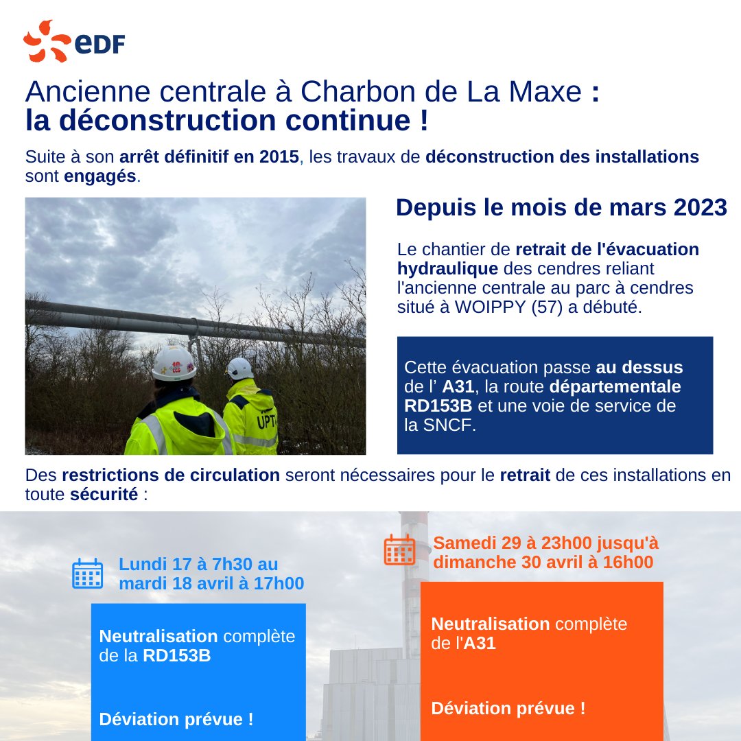 EuroMetroMetz's tweet photo. â Dans le cadre de la dĂ©construction de l'ancienne centrale charbon @EDFofficiel de #LaMaxe, la RD153B sera fermĂ©e les 17 et 18 avril de 7h30 Ă 17h. â L'A31 sera neutralisĂ©e les 29 et 30 avril de 23h jusqu'Ă 16h. Des plans de #dĂ©viation sont prĂ©vus https://t.co/QVm6LUFIyV