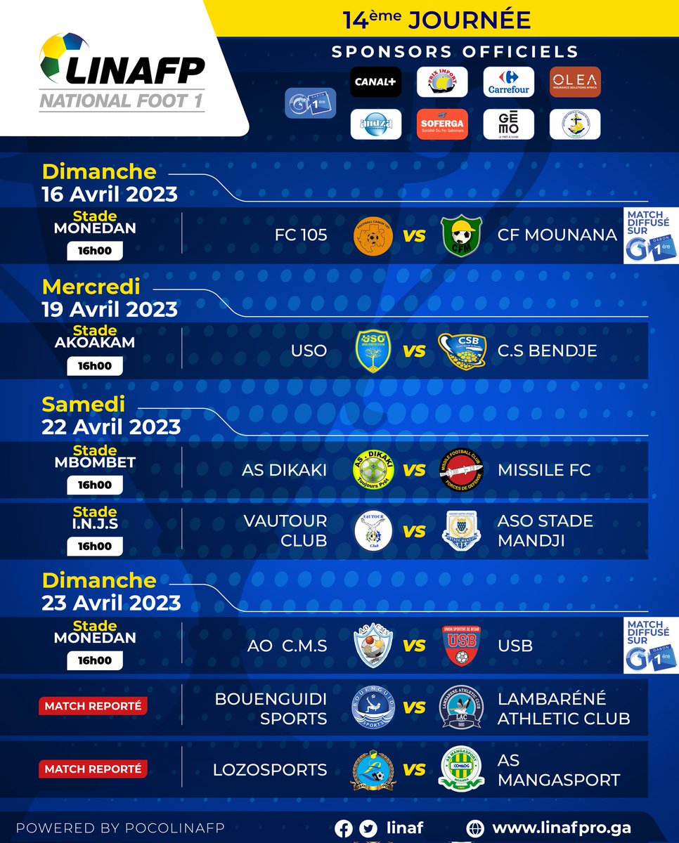 NationalFootGab's tweet photo. 🇬🇦 #NationalFoot1 / 14ème journée
🟡🔵 𝗩𝗼𝘁𝗿𝗲 𝗽𝗿𝗼𝗴𝗿𝗮𝗺𝗺𝗲 𝗰𝗼𝗺𝗽𝗹𝗲𝘁
⚽️ 5 matchs
❌️ 2 reports
#Gabon @FIFAcom #Linafp #NationalFoot1 #14emejournée #OleaInsuranceSolutions #Andza #PrixImport #Regab #Soferga @gabon1ere @CanalplusFoot @Gemo_Officiel @OPRAG_GA https://t.co/SXA2DLOv3X