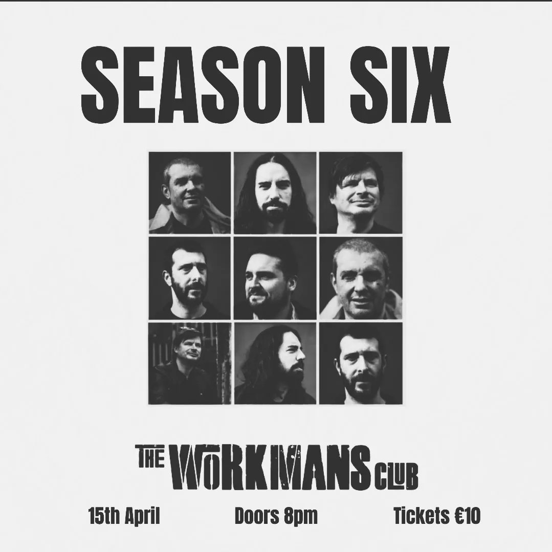 WorkmansDublin's tweet photo. Season Six
[ @seasonsixband ]

Support from Suga Knuckle
[ @sugaknuckle ]

15th April '23
The Cellar
Door 8PM 

Tickets available now. https://t.co/Cc30S04NP8