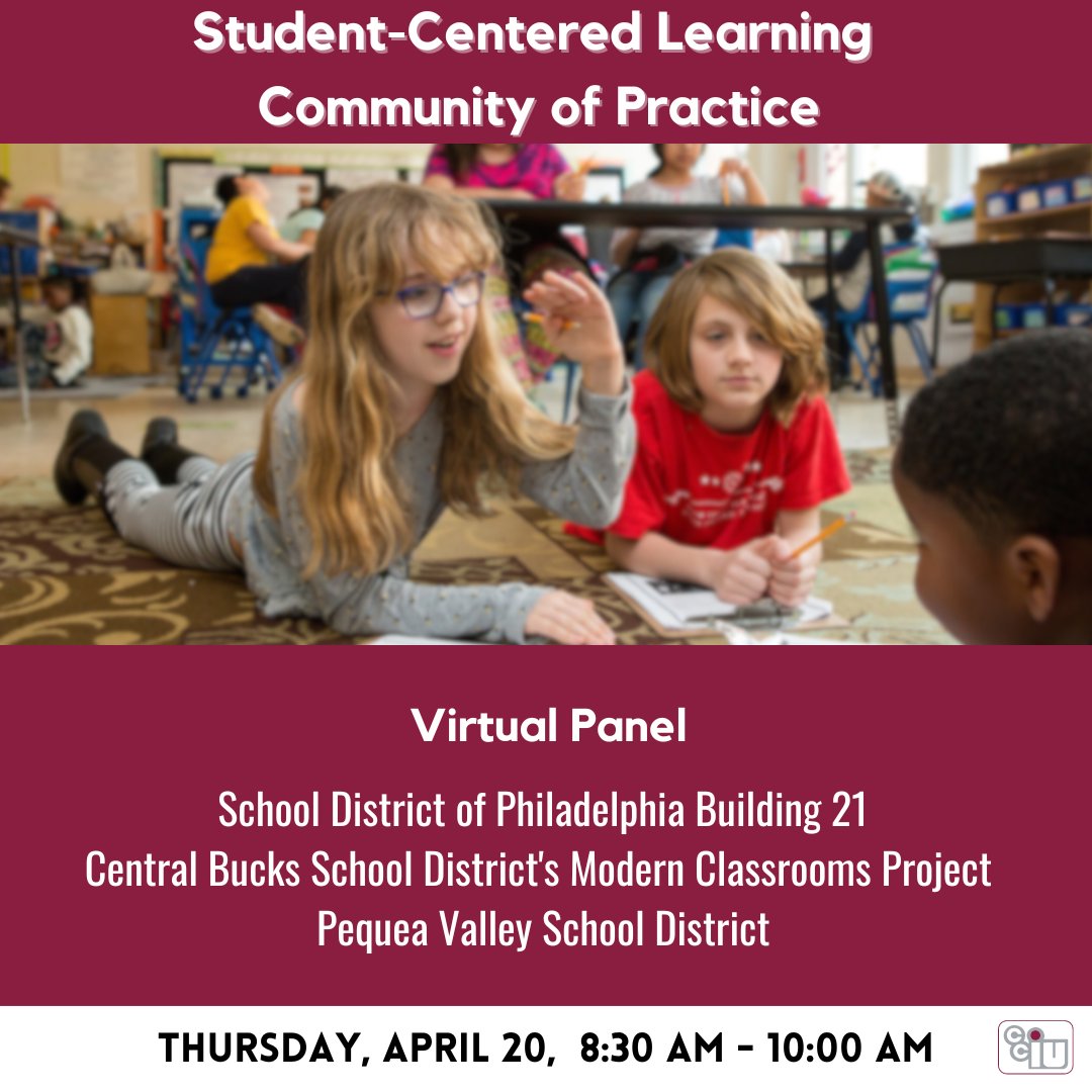 Join us for the CCIU's free panel discussion on student-centered learning.👨🏻‍🏫 This event will feature PA educators exploring techniques such as flexible scheduling, blended learning, competency-based learning and more! Register today at cciu.org/student-center… ✏️