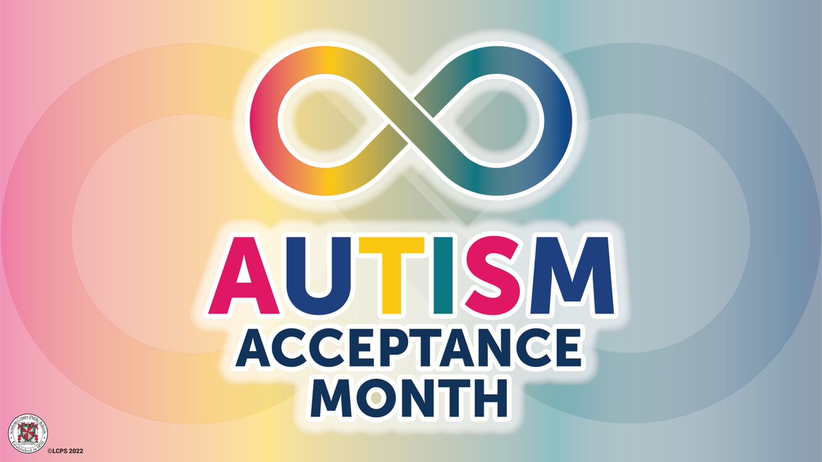 We celebrate Autism Acceptance Month in April to support LCPS students with autism and their families, and to support school-based efforts to provide special events promoting autism acceptance. #LCPSAutism23