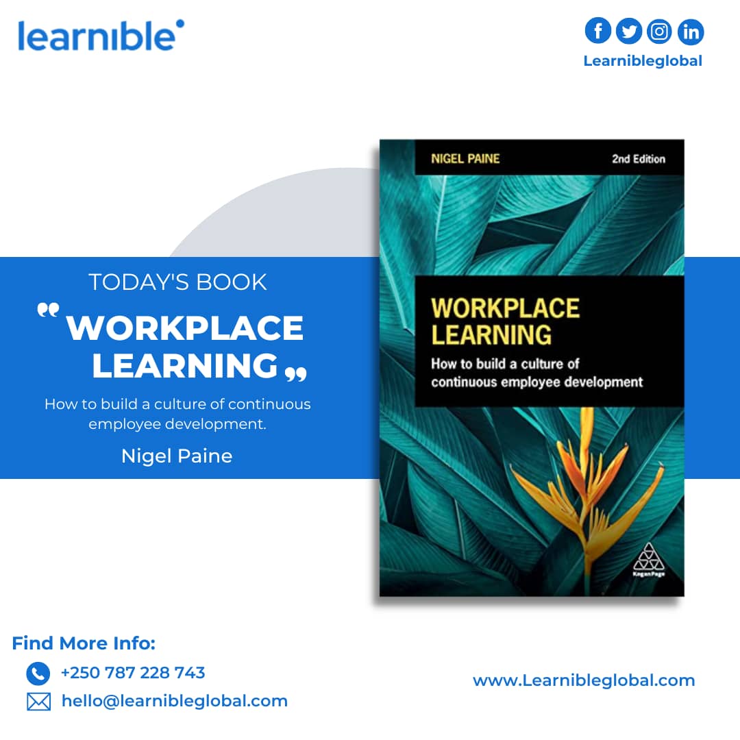 learnibleglobal's tweet photo. Workplace Learning enables both companies and individuals to establish a culture of continuous learning within an organization with the aim of enhancing employee engagement and driving business performance. https://t.co/4hjGRYLvs0