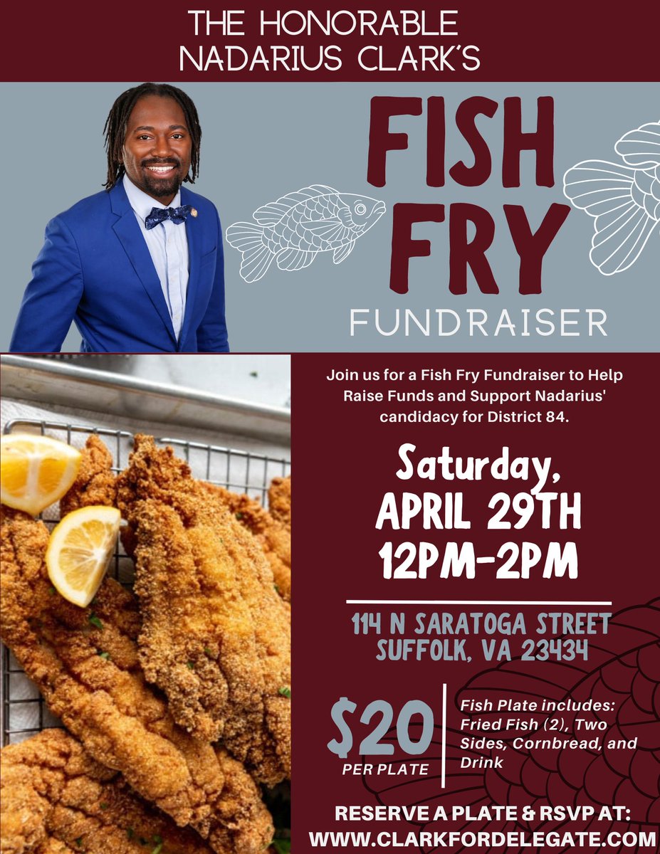 NadariusClarkVA's tweet photo. Join us for a Fish Fry Fundraiser in support of Nadarius' candidacy in the 84th District! RSVP today at https://t.co/Ro6IKFTnTa
Date: Saturday, April 29th
Time: 12pm-2pm
Location: 114 N. Saratoga St, Suffolk, VA 23434
Cost: $20 per plate
#ClarkforDelegate #HamptonRoads https://t.co/PGdcmffD3h