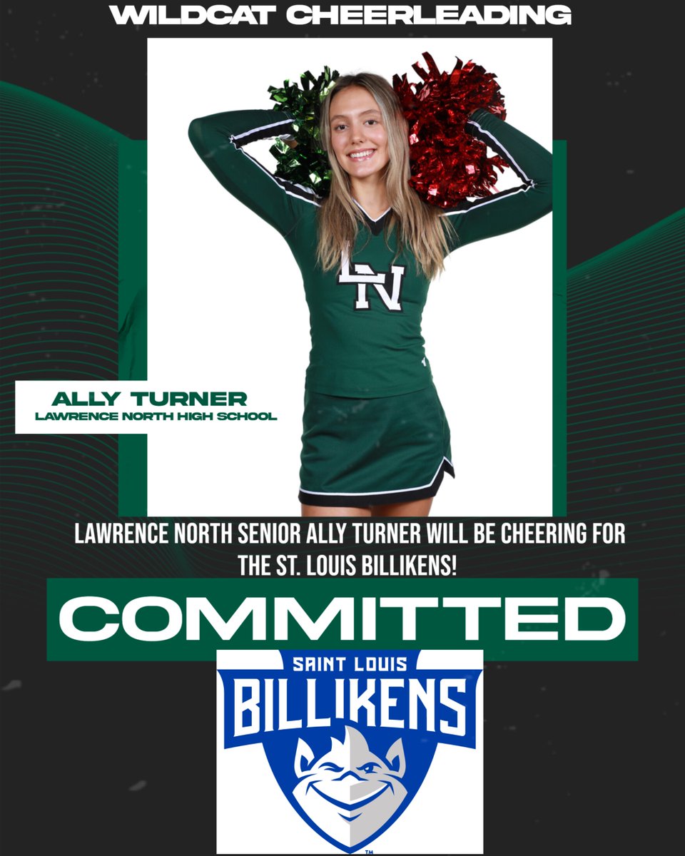 Congrats to senior Ally Turner, who will be cheering next year for the St. Louis Billikens!  Way to go, Ally! <a href="/LNHSwildcats/">Lawrence North</a> <a href="/ltgoodnews/">LT Schools</a> <a href="/LNFanSection_/">LN Fan Section 🐾</a> <a href="/WildcatCheer76/">Wildcat Cheer</a> <a href="/geistmag/">Geist Magazine | Towne Post</a> <a href="/AdvanceLawrence/">City of Lawrence</a> <a href="/FCVAthletics/">FCV Athletics</a>
