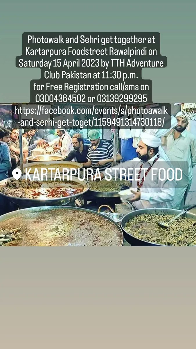 tthadventure's tweet photo. Photowalk and Sehri get together at Kartarpura Foodstreet Rawalpindi on Saturday 15 April 2023 by TTH Adventure Club Pakistan at 11:30 p.m.
for Free Registration call/sms on
03004364502 or 03139299295
https://t.co/Aix0A72mGe https://t.co/sSQAeziWkK