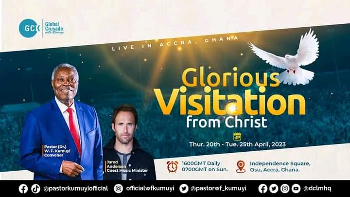 sughana's tweet photo. The Global Crusade with Dr. Kumuyi (GCK) in partnership with all churches, para-churches, and Christian bodies in Ghana, is organizing a crusade dubbed "Glorious Visitation from Christ". 

Check poster for more details

#GCK2023
#SUGhana https://t.co/Ps9cIBEZAi