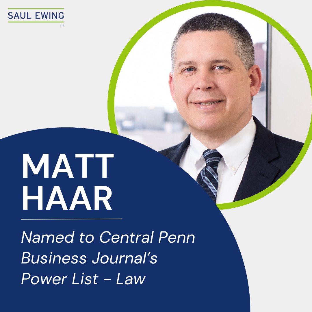 SaulEwing's tweet photo. Saul Ewing is proud to announce that partner @MattHaar was named to @CPBJ's Power List - Law for 2023. This list is composed of the area's influential and respected leaders. To learn more, visit https://t.co/yv0WMAz8Bw https://t.co/rTFrwpTXiG