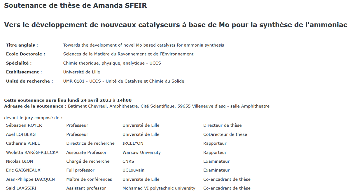 🎓Amanda SFEIR 
📆24 avril 2023 🕰️14h 
🗺️Amphithéâtre, Institut Chevreul. Cité Scientifique, Villeneuve d'Ascq
🪧 Vers le développement de nouveaux #catalyseurs à base de Mo pour la synthèse de l'#ammoniac
