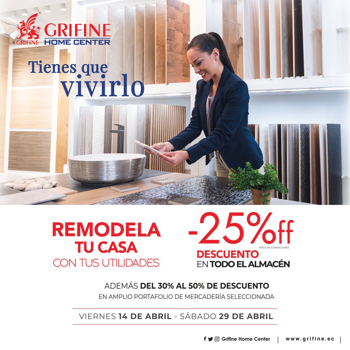 grifinehc's tweet photo. Del 14 al 29 de abril compra TODO con el 25% hasta el 50% de descuento . Encuentra los mejores acabados para remodelar o construir tu hogar.  Visítanos en #Grifine #Guayaquil #Quito #Cuenca #Manta https://t.co/mKfwBXVMUB